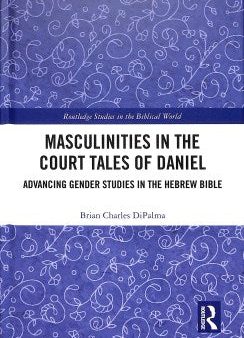 Masculinities in the Court Tales of Daniel Supply