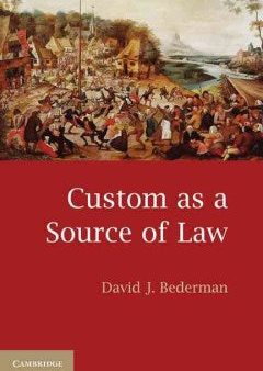 Custom As a Source of Law Hot on Sale