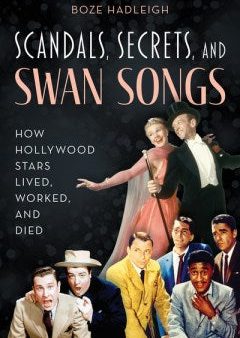 Scandals, Secrets, and Swan Songs Sale