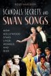 Scandals, Secrets, and Swan Songs Sale