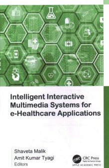 Intelligent Interactive Multimedia Systems for e-Healthcare Applications Online