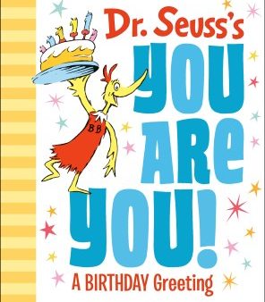 Dr. Seuss s You Are You! a Birthday Greeting Online now