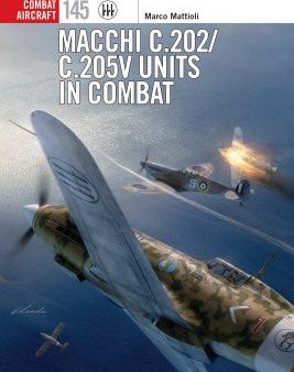 Macchi C.202 C.205v Units in Combat For Discount