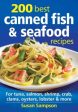 200 Best Canned Fish & Seafood Recipes Online Sale