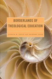 Borderlands of Theological Education Fashion