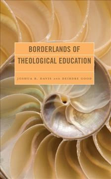 Borderlands of Theological Education Fashion