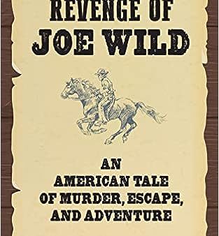 The Revenge of Joe Wild For Sale