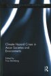 Climate Hazard Crises in Asian Societies and Environments For Discount