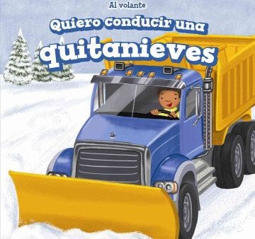 Quiero conducir una quitanieves  I Want to Drive a Snowplow Cheap