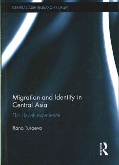 Migration and Identity in Central Asia Online Hot Sale