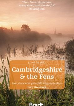 Bradt Slow Travel Cambridgeshire & the Fens Fashion