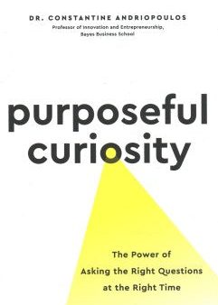 Purposeful Curiosity Hot on Sale