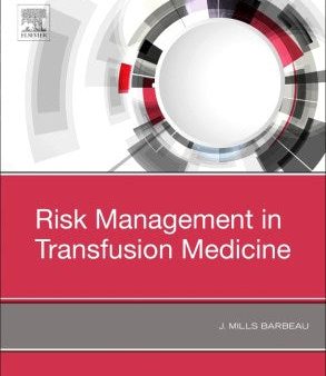 Risk Management in Transfusion Medicine Supply