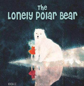 The Lonely Polar Bear Hot on Sale