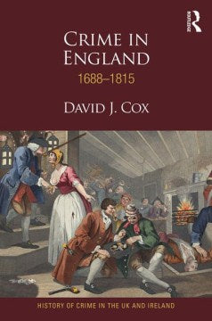 Crime in England 1688-1815 Online now