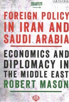 Foreign Policy in Iran and Saudi Arabia Online Hot Sale